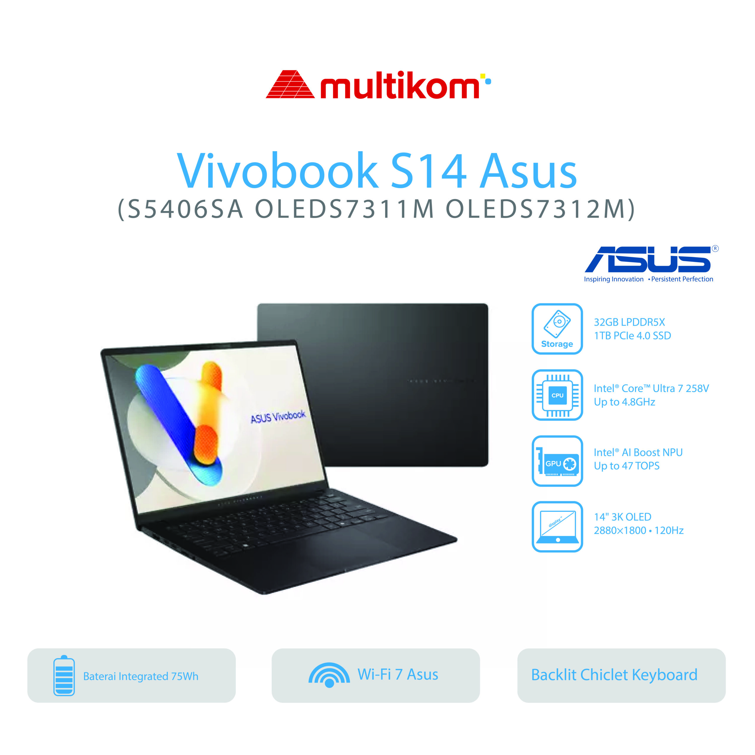 Asus Vivobook S14 S5406SA OLEDS7311M OLEDS713M OLEDS7312M/Ultra 7 258V/32GB/1TB SSD/14″ 3K OLED/Win 11 Home OHM 2024 M365/ [S5406SA-OLEDS7311M | S5406SA-OLEDS7312M |