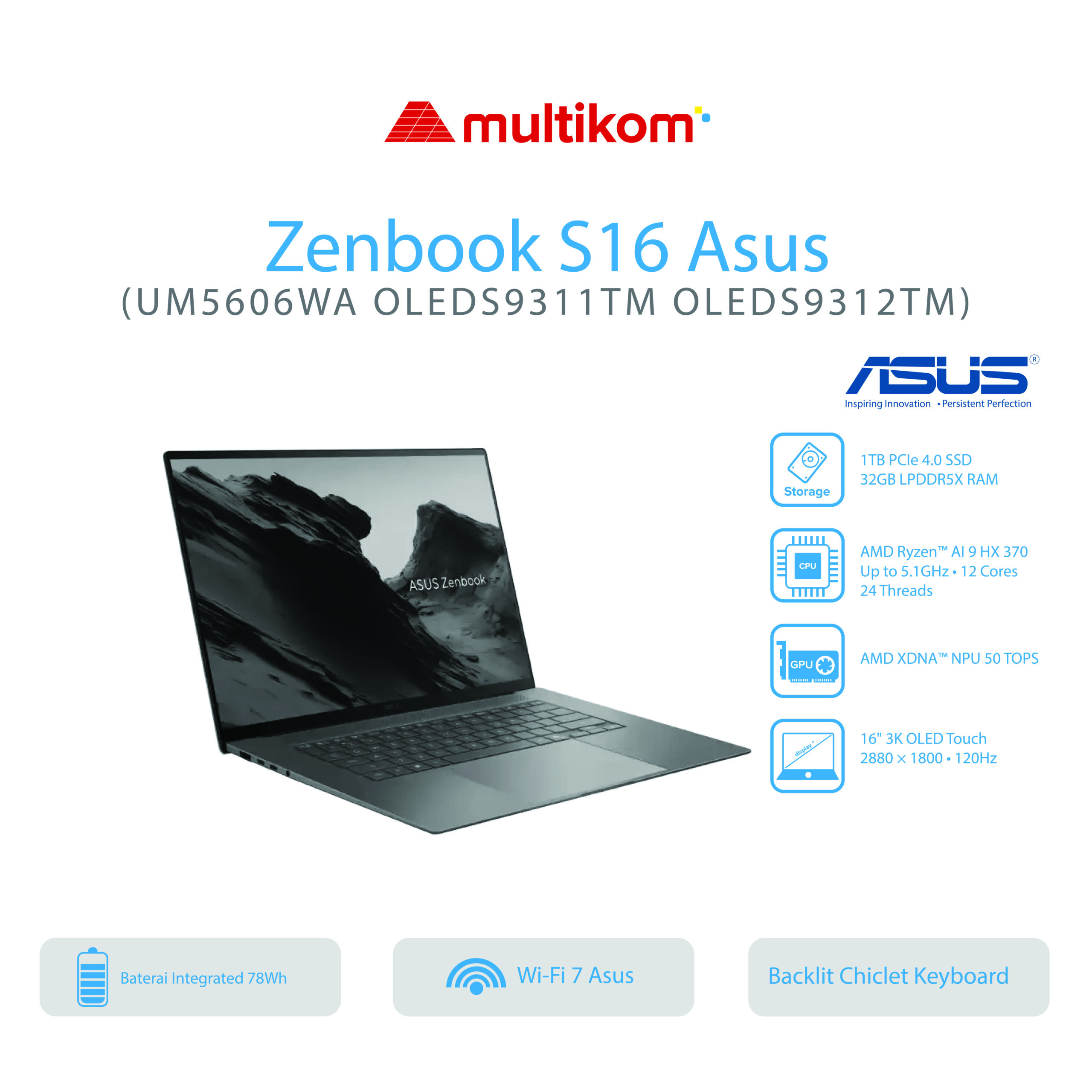 Asus Zenbook S16 UM5606WA OLEDS9311TM OLEDS9312TM /Ryzen AI 9 HX-370/32GB/1TB SSD/16″ 3K Touch/Win 11 Home OHM 2024 M365